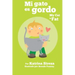 Mi gato es gordo: My Cat is Fat (Xist Bilingual Spanish English)