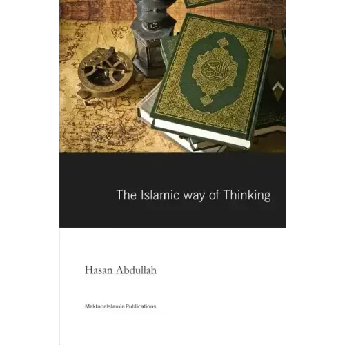 The Islamic Way of thinking