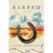 Barbed: A Memoir