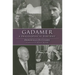 Gadamer: A Philosophical Portrait