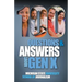 100 Questions and Answers About Gen X Plus 100 Questions and Answers About Millennials: Forged by economics, technology, pop culture and work