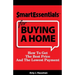 Smart Essentials for Buying a Home: How to Get the Best Price and the Lowest Payment