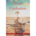 Trust the Confession: Disavow Ignorance for Personal Freedom