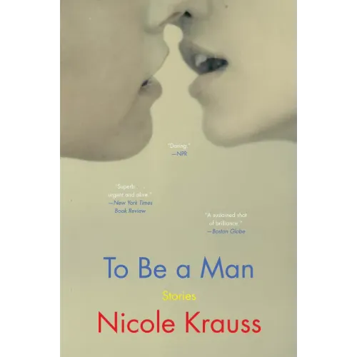 To Be a Man: Stories