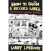 How to Ru(i)N a Record Label: The Story of Lookout Records: The Story of Lookout Records