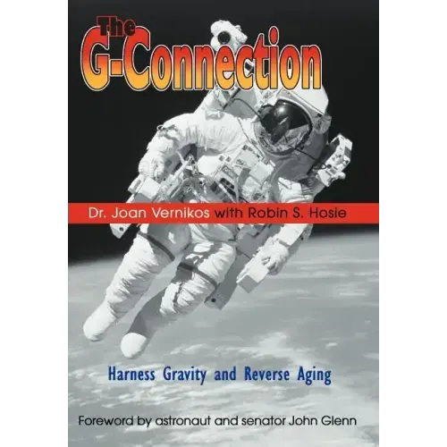 The G-Connection: Harness Gravity and Reverse Aging