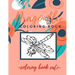 Dragonfly Coloring Book: An Adult Coloring Book Featuring Magical Dragonflies and Beautiful Floral and Nature Patterns for Stress Relief and Re
