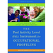 The Pool Activity Level (Pal) Instrument for Occupational Profiling: A Practical Resource for Carers of People with Cognitive Impairment Fourth Editio