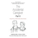 The Accidental Caregiver Part Ii: Saying Yes to a World Without Maria Altmann
