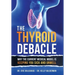 The Thyroid Debacle
