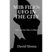 MIB Files: UFO In The City - Tales of the Men In Black
