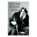 Oscar Wilde: Essays: Der Sozialismus und die Seele des Menschen, Aus dem Zuchthaus zu Reading, Aesthetisches Manifest, Zwei Gespräc