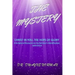 The Mystery: A Scriptural Discourse on the Believer's Identification with Christ