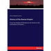 History of the Roman Empire: From the Death of Theodosius the Great to the Coronation of Charles.....