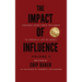 The Impact of Influence Volume 4