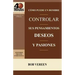 Como Puede Un Hombre Controlar Sus Pensamientos, Deseos y Pasiones / A Man's Strategy for Conquering Temptation (40 Minute Bible Studies)