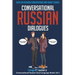 Conversational Russian Dialogues: Over 100 Russian Conversations and Short Stories