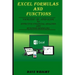 Excel Formulas and Functions: Your Step-by-Step Guide to Effective Financial Analysis and Business Modeling