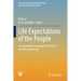 Life Expectations of the People: A Comparative Sociological Analysis of China and Russia