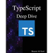 TypeScript Deep Dive