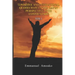 72 Positive and Inspirational Quotes to Put Your Day in Perspective, with Commentary. Vol 1