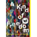 A Kind of Freedom