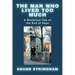 The Man Who Lived Too Much: A Wondrous Tale of the End of Days