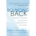 Bouncing Back: Rewiring Your Brain for Maximum Resilience and Well-Being