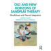 Old and New Horizons of Sandplay Therapy: Mindfulness and Neural Integration
