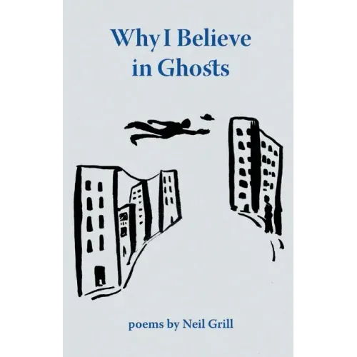 Why I Believe in Ghosts
