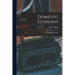 Domestic Economy: A Class-Book for Girls