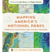 Mapping America's National Parks: Preserving Our Natural and Cultural Treasures