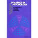 Dynamics in Psychology: Vital Applications of Gestalt Psychology
