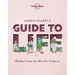 Lonely Planet's Guide to Life