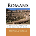 Romans: Paul's letter to the Saints at Rome
