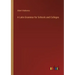 A Latin Grammar for Schools and Colleges