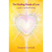 The Healing Hands of Love: a guide to spiritual healing