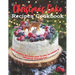 Christmas Cake Recipes Cookbook: 150+ Festive Sweets and Treats to Make a Magical Christmas