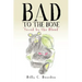 "Bad to the Bone"