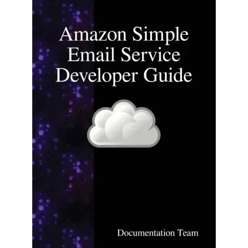 Amazon Simple Email Service Developer Guide