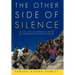 The Other Side of Silence: The Lives of Women in the Karakoram Mountains