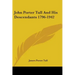 John Porter Tull And His Descendants 1796-1942