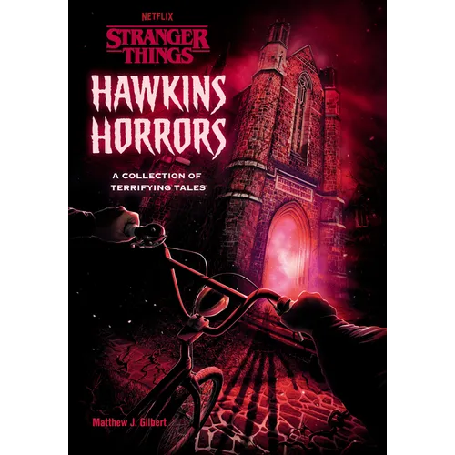 Hawkins Horrors (Stranger Things): A Collection of Terrifying Tales