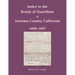 Index to the Bonds of Guardians of Sonoma County, California 1852-1907