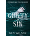 Guilty As Sin: Inspired by True Events