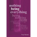 Nothing Being Everything