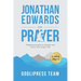Jonathan Edwards on Prayer: 31 Biblical Insights to Deepen and Enrich Your Prayer Life (LARGE PRINT)