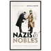 Nazis & Nobles C