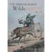 The Immeasurable Wilds: Travellers to the Far North of Scotland, 1600-1900