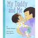 My Daddy and Me